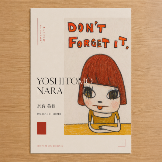 Yoshitomo Nara'nın ikonik karakteri ve Don't Forget It yazısıyla minimalist sergi posteri tasarımı.