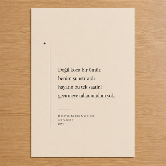 Hüseyin Rahmi Gürpınar'dan felsefî bir alıntı, minimalist tasarım ve zarif tipografi ile beige tonda poster.