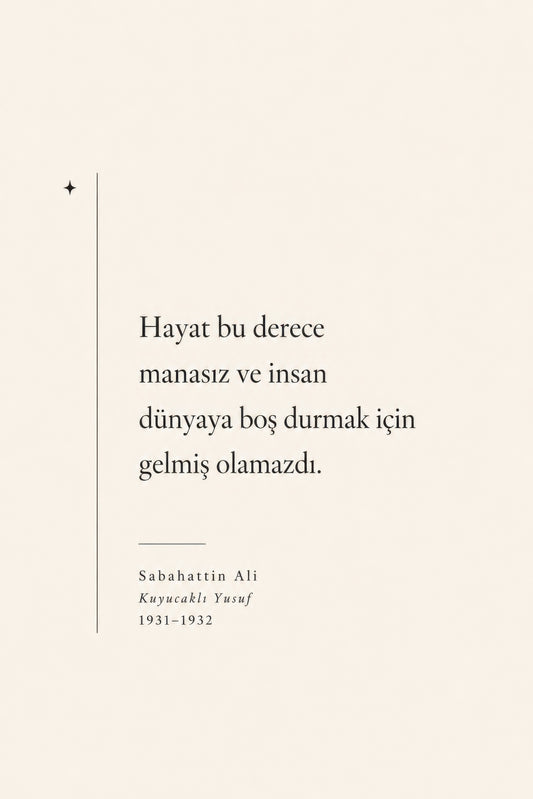 Bej Siyah Sabahattin Ali Alıntı Minimalist Duvar Tablosu