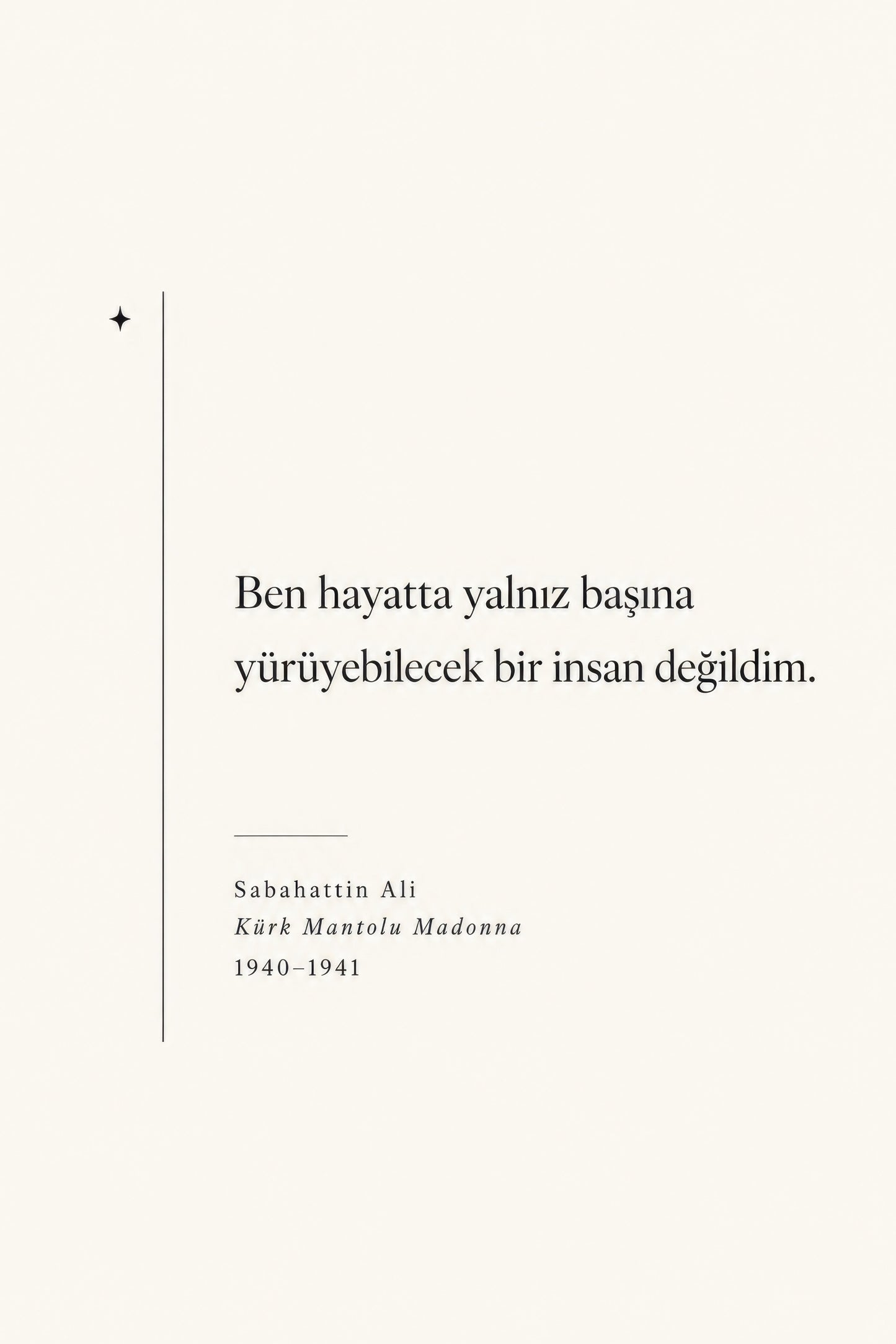 Krem Siyah Sabahattin Ali Alıntı Edebiyat Duvar Tablosu