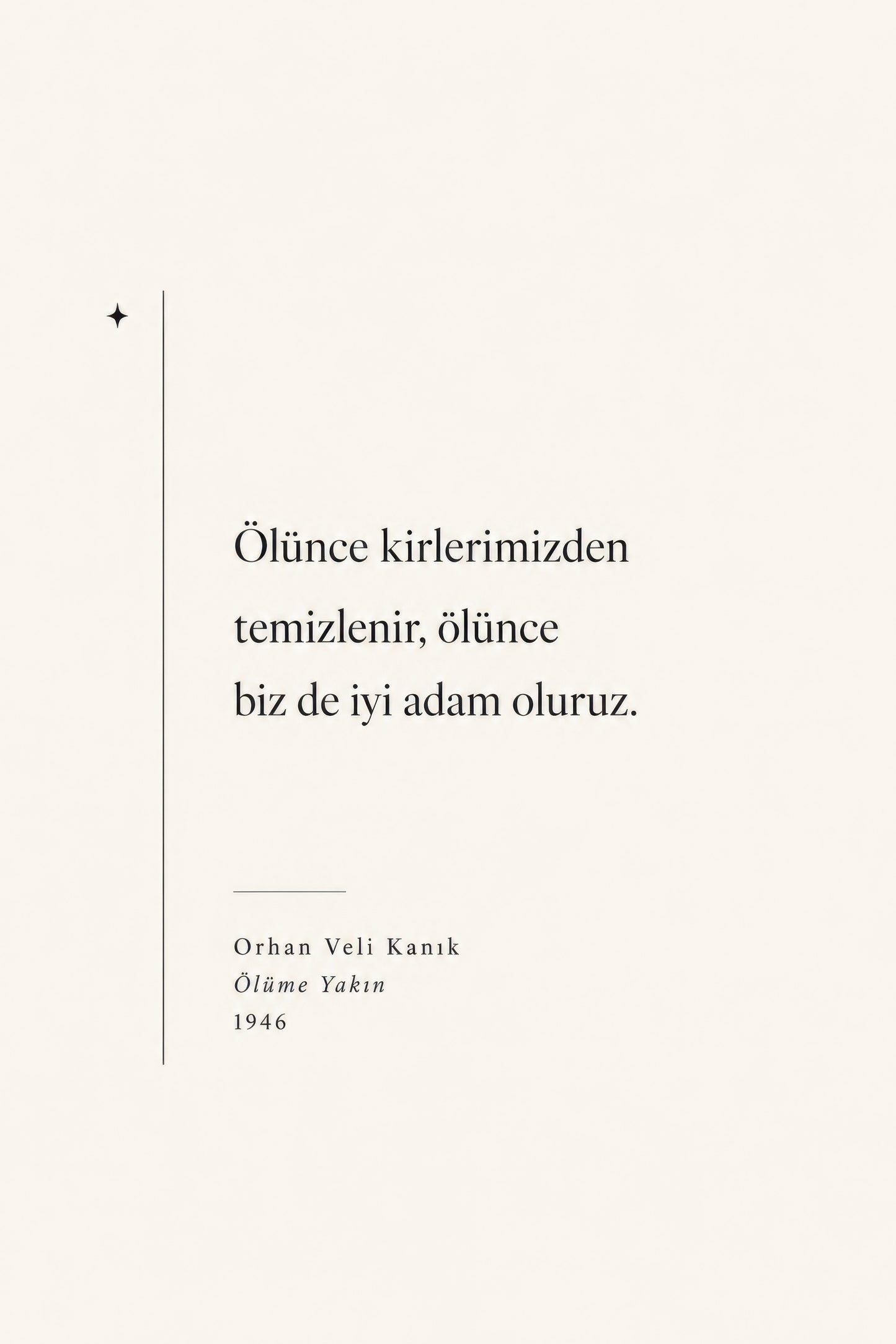 Krem Siyah Orhan Veli Kanık Şiir Tipografi Duvar Tablosu