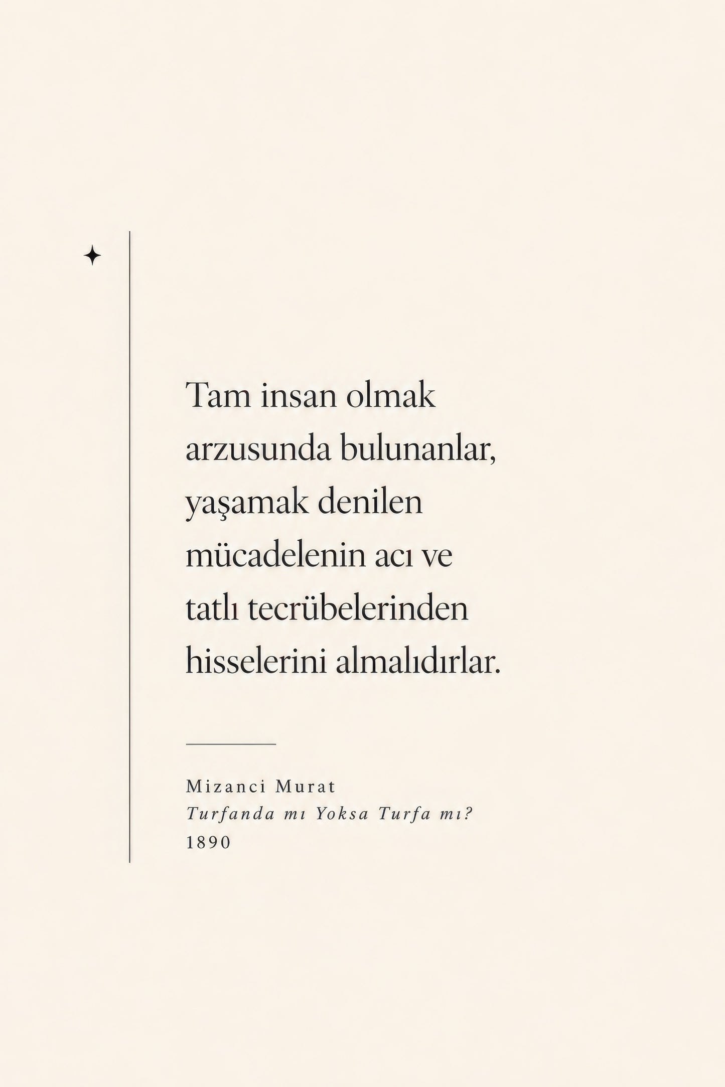 Krem Siyah Mizancı Murat Edebiyat Alıntısı Minimalist Duvar Tablosu