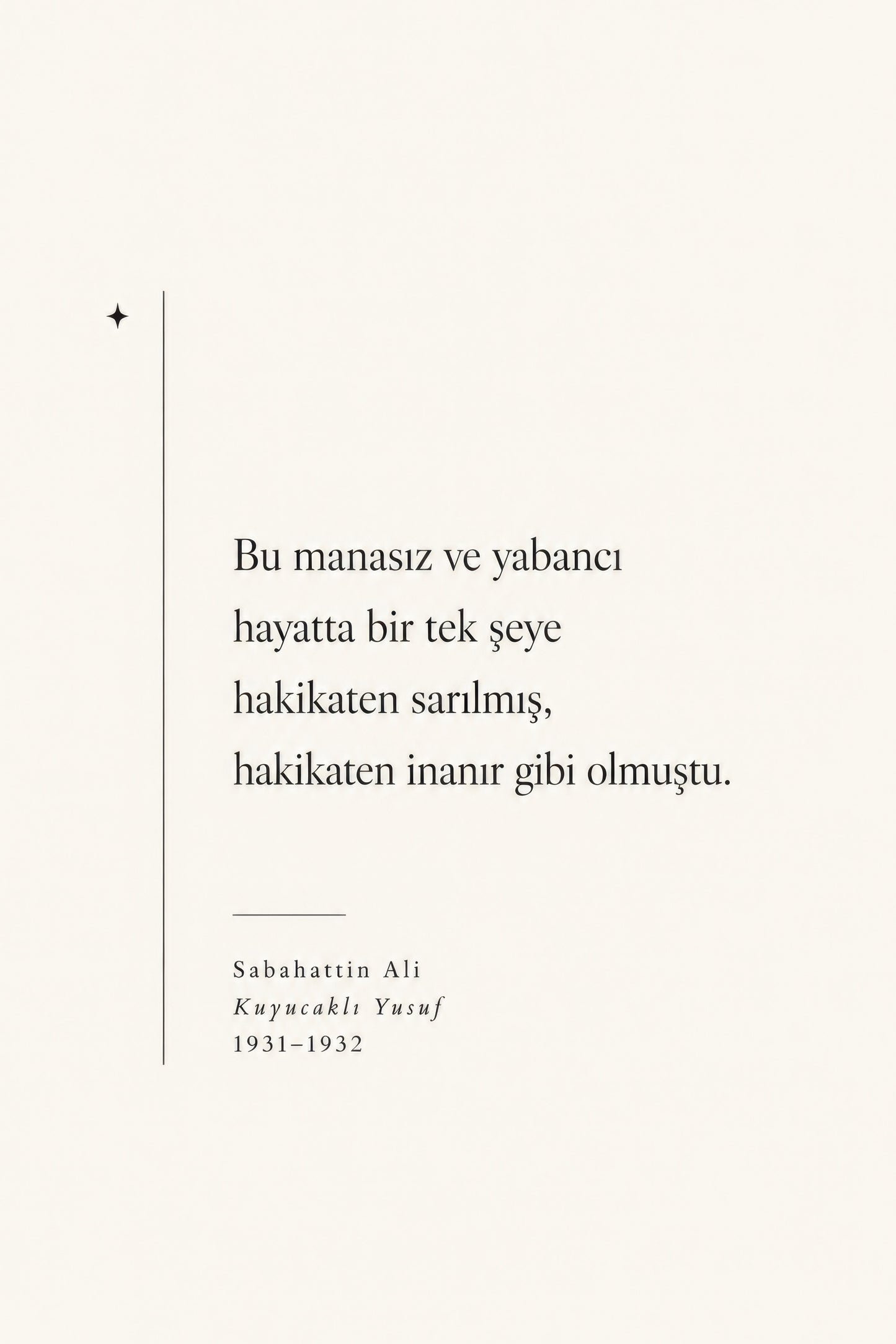 Krem Siyah Sabahattin Ali Alıntısı Tipografik Duvar Tablosu