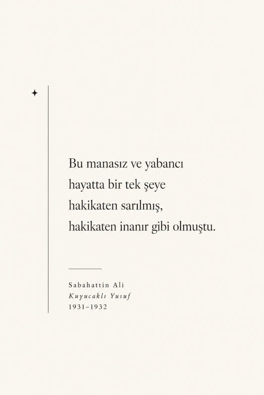 Krem Siyah Sabahattin Ali Alıntısı Tipografik Duvar Tablosu