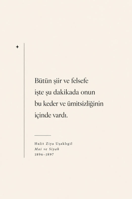 Bej Siyah Halit Ziya Uşaklıgil Şiir Alıntı Tipografi Duvar Tablosu