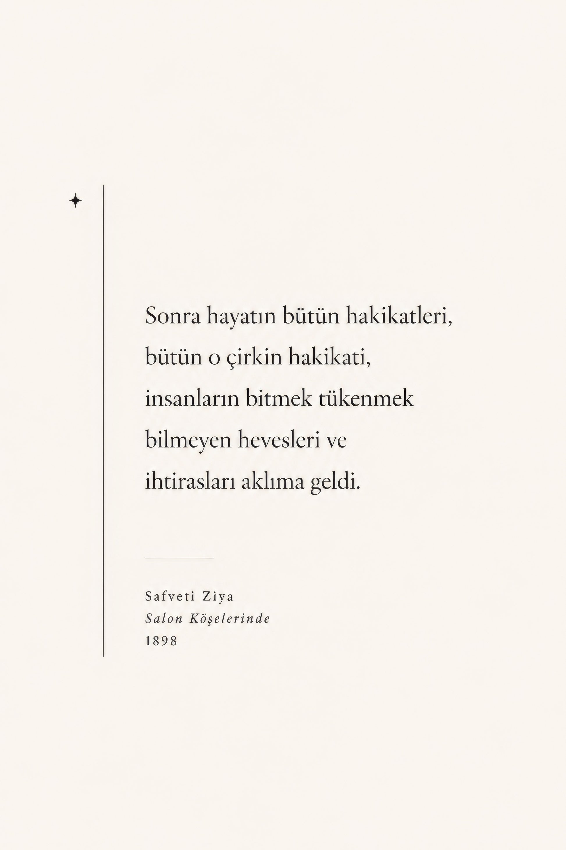 Bej Siyah Safveti Ziya Edebiyat Alıntısı Minimalist Duvar Tablosu