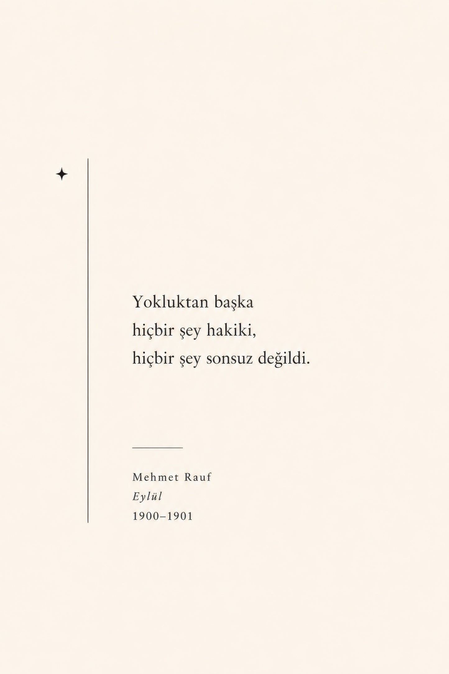 Bej Siyah Mehmet Rauf Eylül Şiir Alıntısı Tipografi Duvar Tablosu