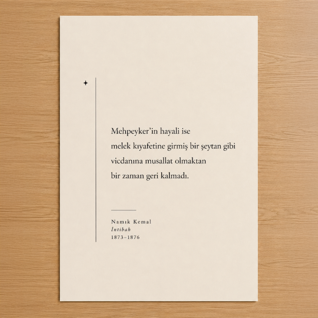 Namık Kemal'in İntibah eserinden özlü bir alıntı, minimalist tasarım ve zarif tipografisiyle sunulan duvar posteri.