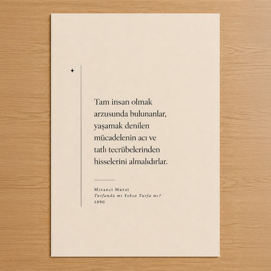 Mizancı Murat'ın 1890 tarihli şiirinden esinlenen, krem zemin üzerine siyah tipografi ile tasarlanmış minimalist poster.