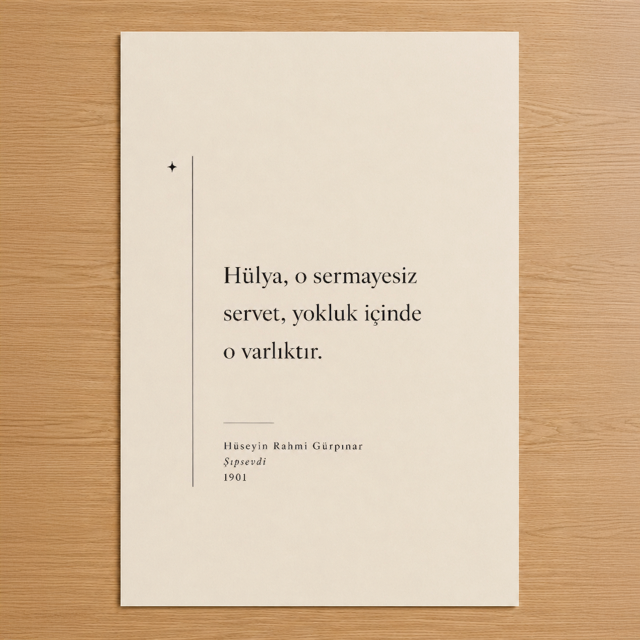 Hüseyin Rahmi Gürpınar'ın Sipsevdi eserinden alıntı ile minimalist tasarımlı duvar tablosu, krem zemine siyah tipografi.