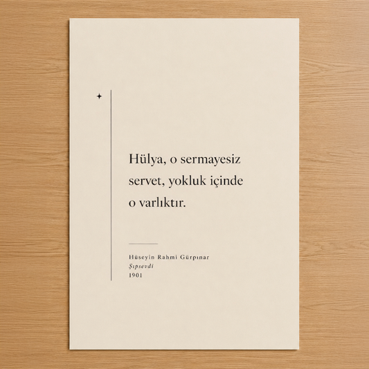 Hüseyin Rahmi Gürpınar'ın Sipsevdi eserinden alıntı ile minimalist tasarımlı duvar tablosu, krem zemine siyah tipografi.