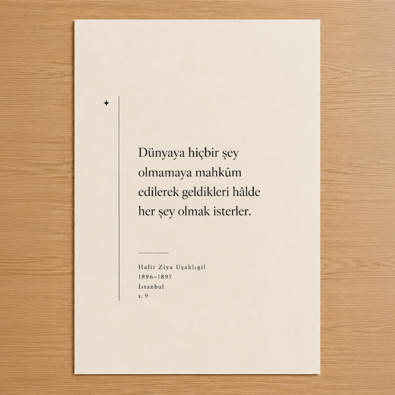 Halit Ziya Uşaklıgil'in etkileyici sözünü içeren minimalist tasarımlı duvar tablosu, şık tipografi ve zarif çizgilerle.
