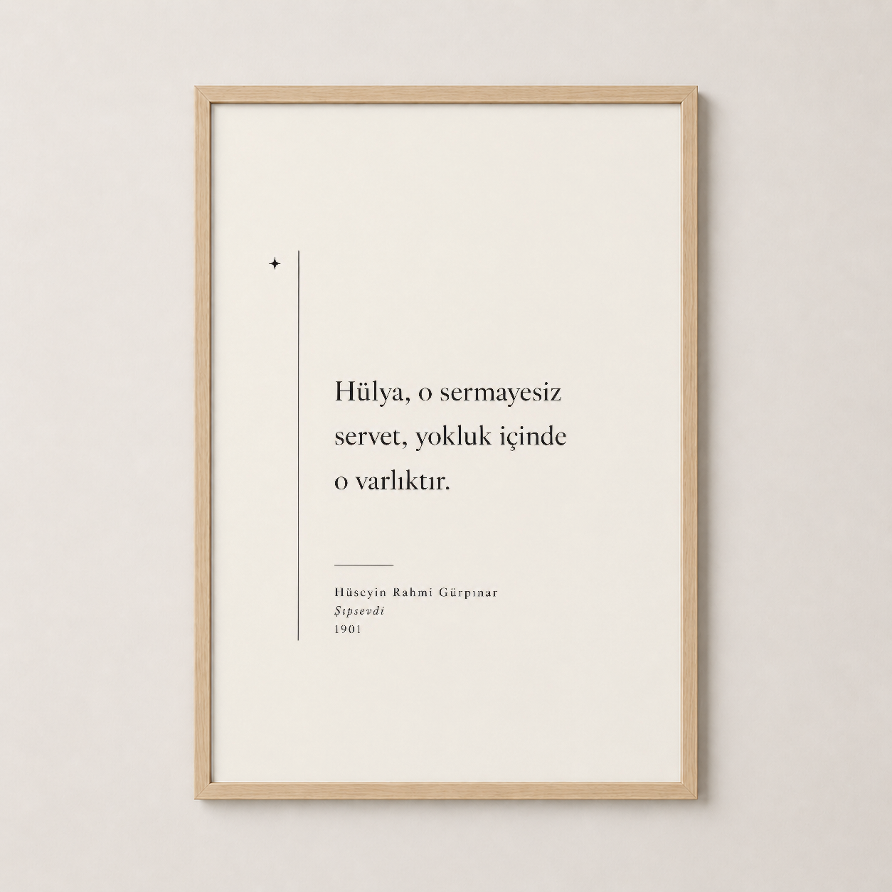 Ahşap çerçeveli poster, doğal estetik ile edebiyat alıntısı, ev dekorasyonu için ideal.