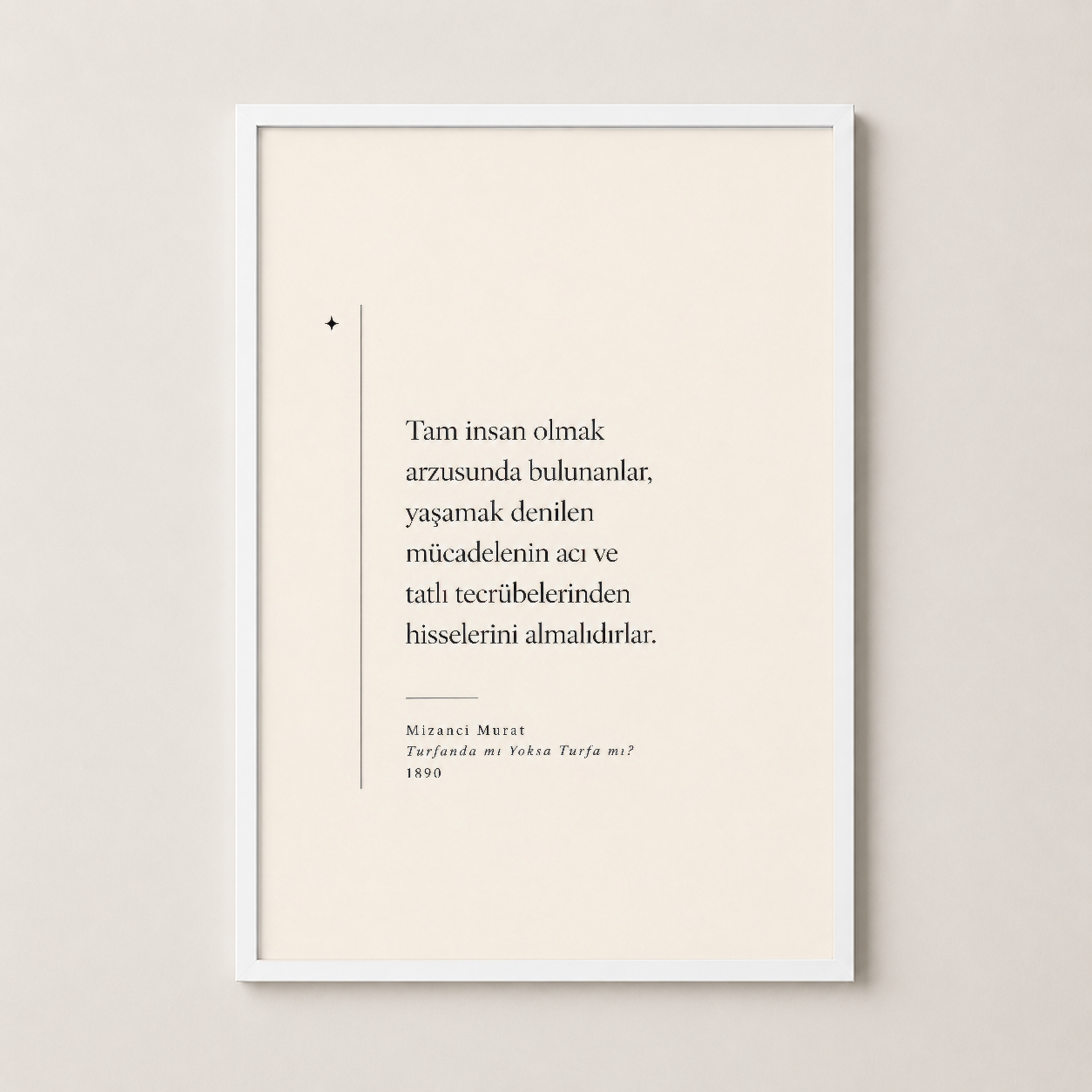 Beyaz çerçevede sunulan, klasik Türkçe şiir metni içeren tipografi posteri, şık ve sade dekor aksessuarı.