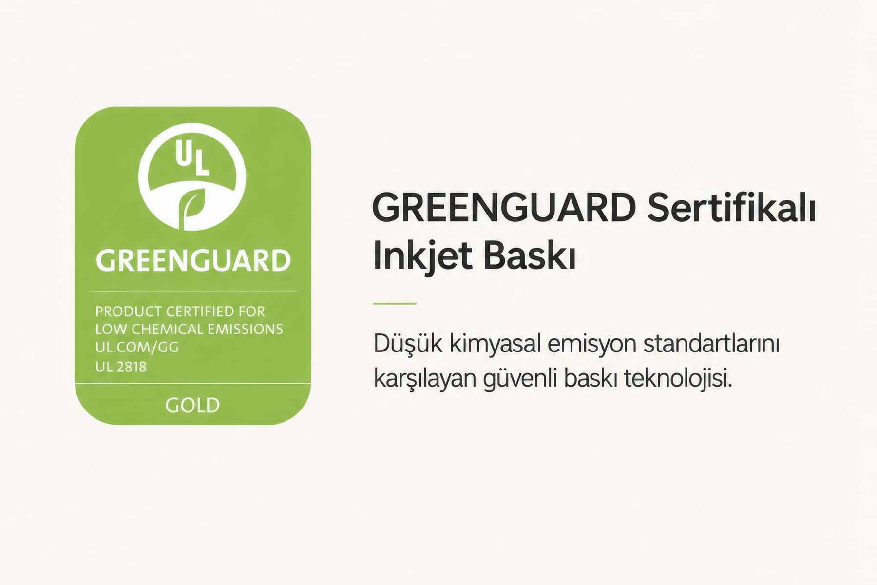 GREENGUARD sertifikalı baskı